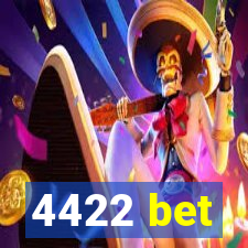 4422 bet